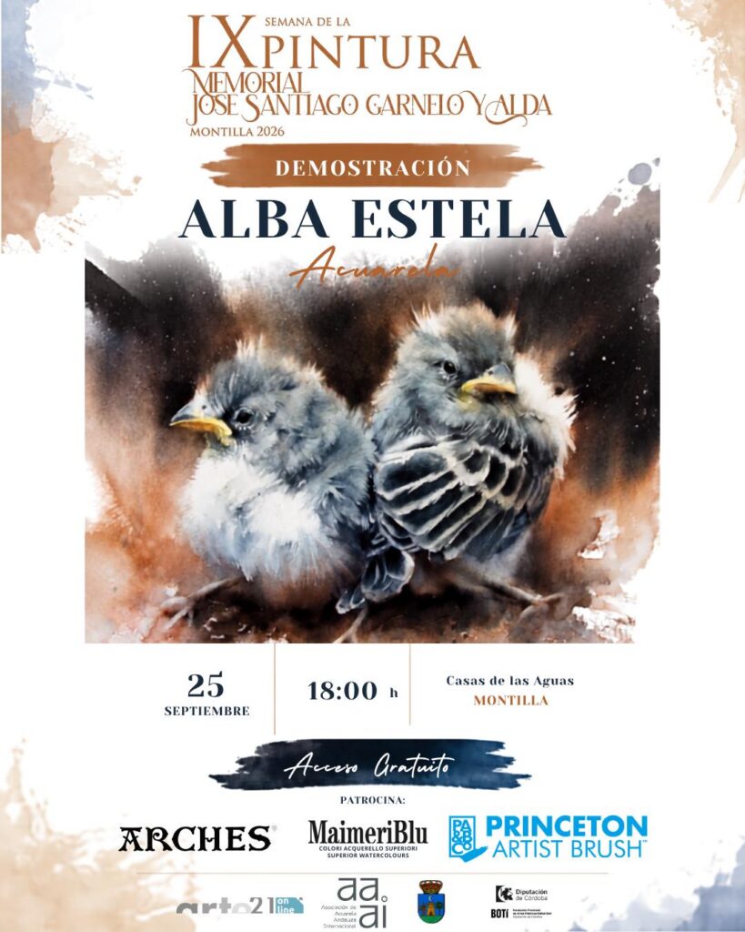 Cartel de la demostración de acuarela de Alba Estela: viernes 25 de septiembre a las 18:00 h en las Casas de las Aguas de Montilla, acceso gratuito. Ilustra el cartel una acuarela suya de dos pájaros jóvenes.