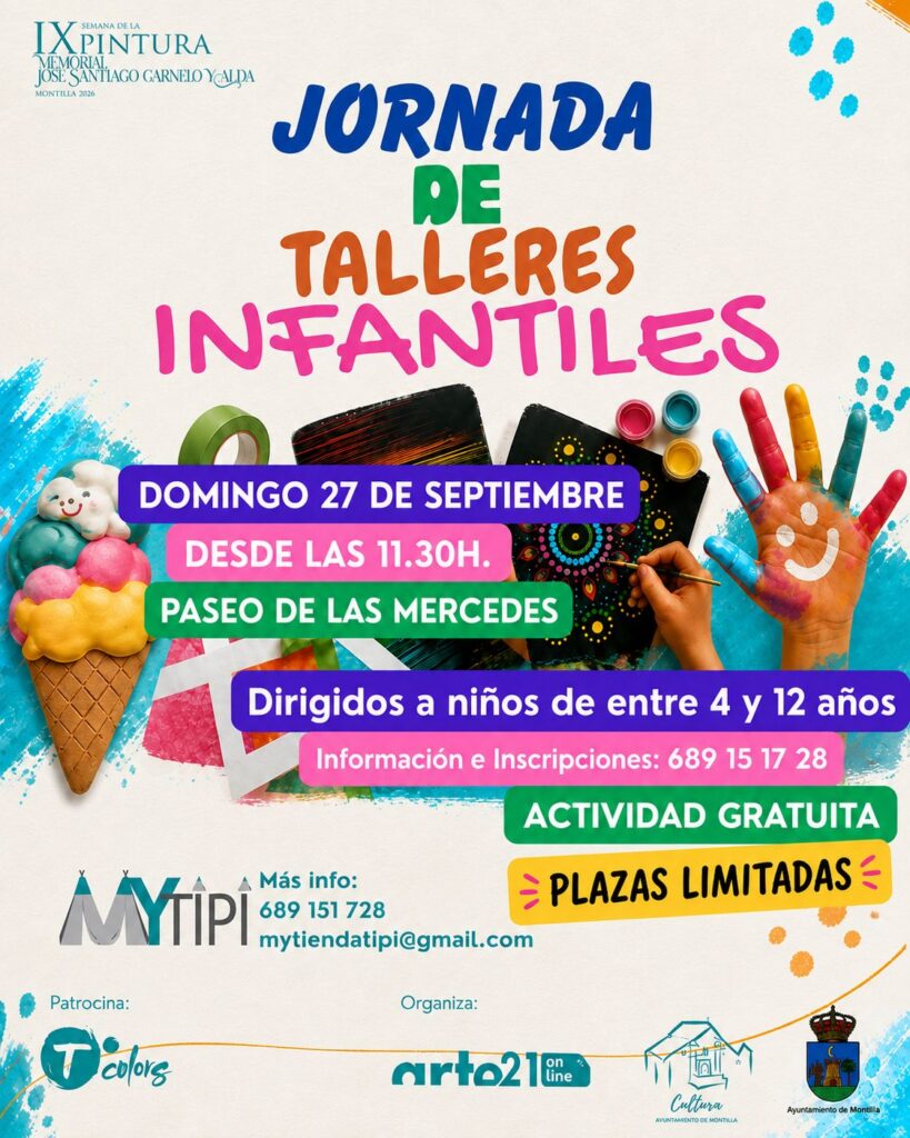 Cartel de la Jornada de Talleres Infantiles: domingo 27 de septiembre desde las 11:30 h en el Paseo de las Mercedes de Montilla. Para niñas y niños de 4 a 12 años, actividad gratuita con plazas limitadas. Información e inscripciones en el 689 15 17 28.